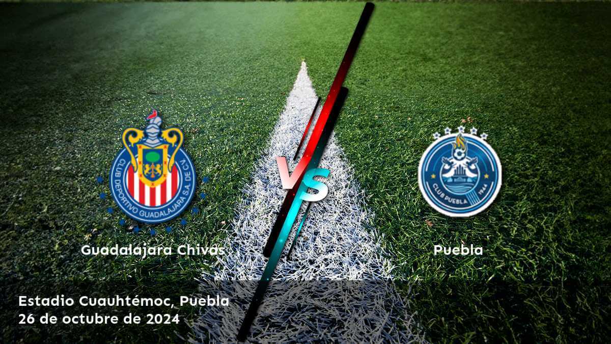 puebla-vs-guadalajara-chivas-26-de-octubre-de-2024