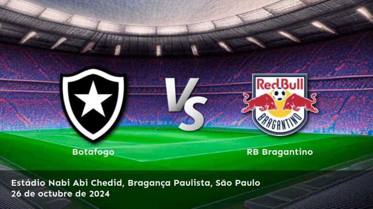 rb-bragantino-vs-botafogo-26-de-octubre-de-2024