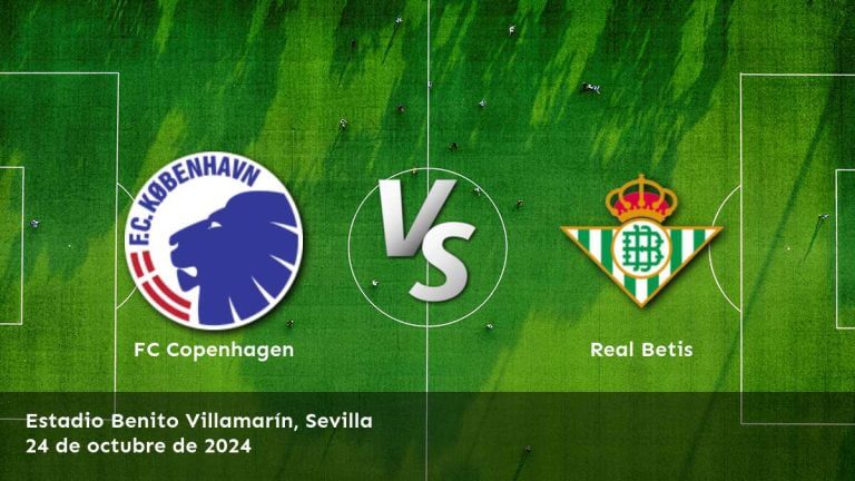 real-betis-vs-fc-copenhagen-24-de-octubre-de-2024