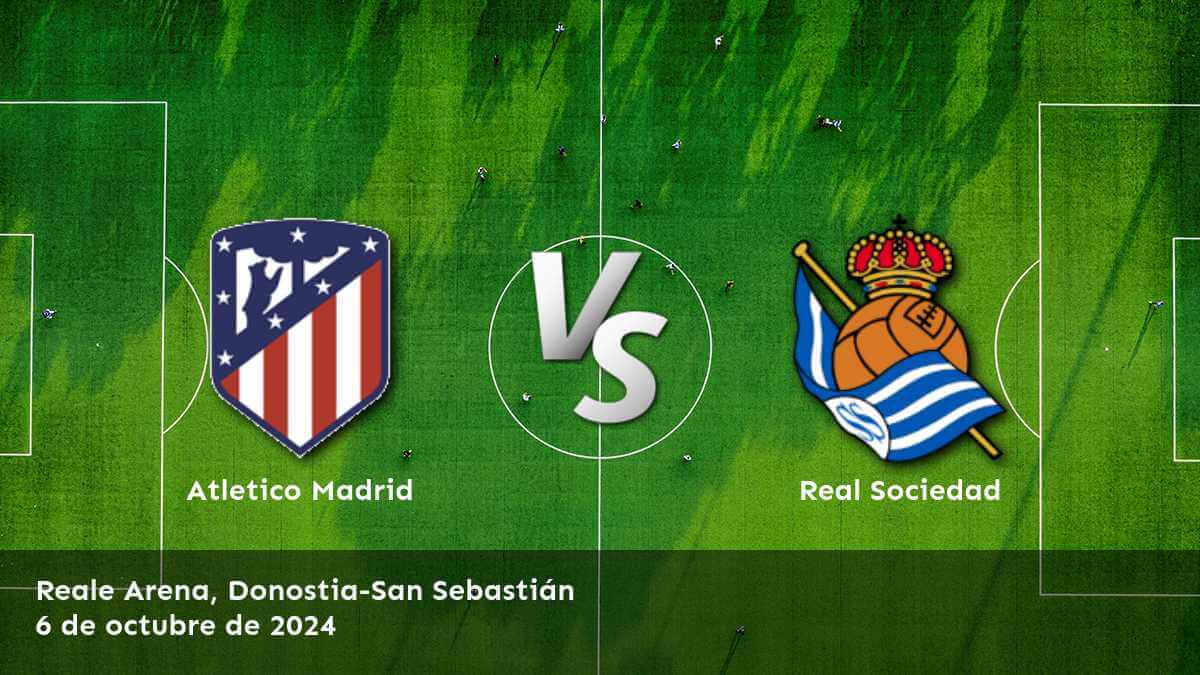 real-sociedad-vs-atletico-madrid-6-de-octubre-de-2024