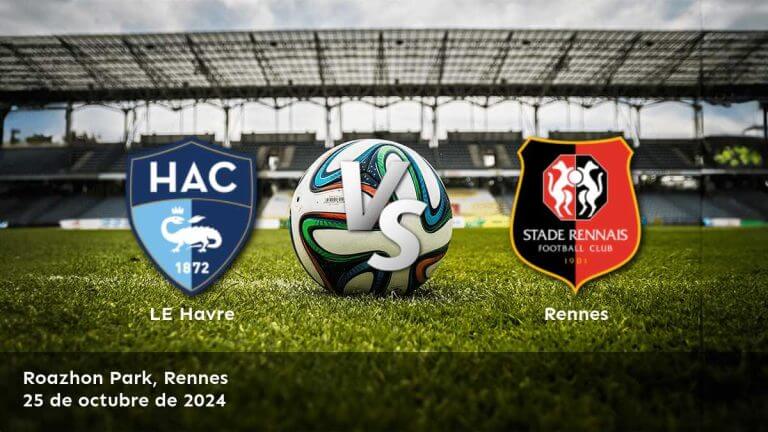 rennes-vs-le-havre-25-de-octubre-de-2024