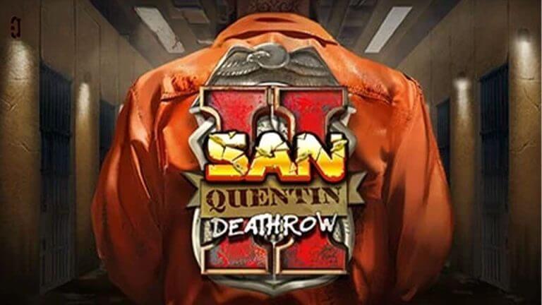 san-quentin-2-death-row-por-nolimit-city