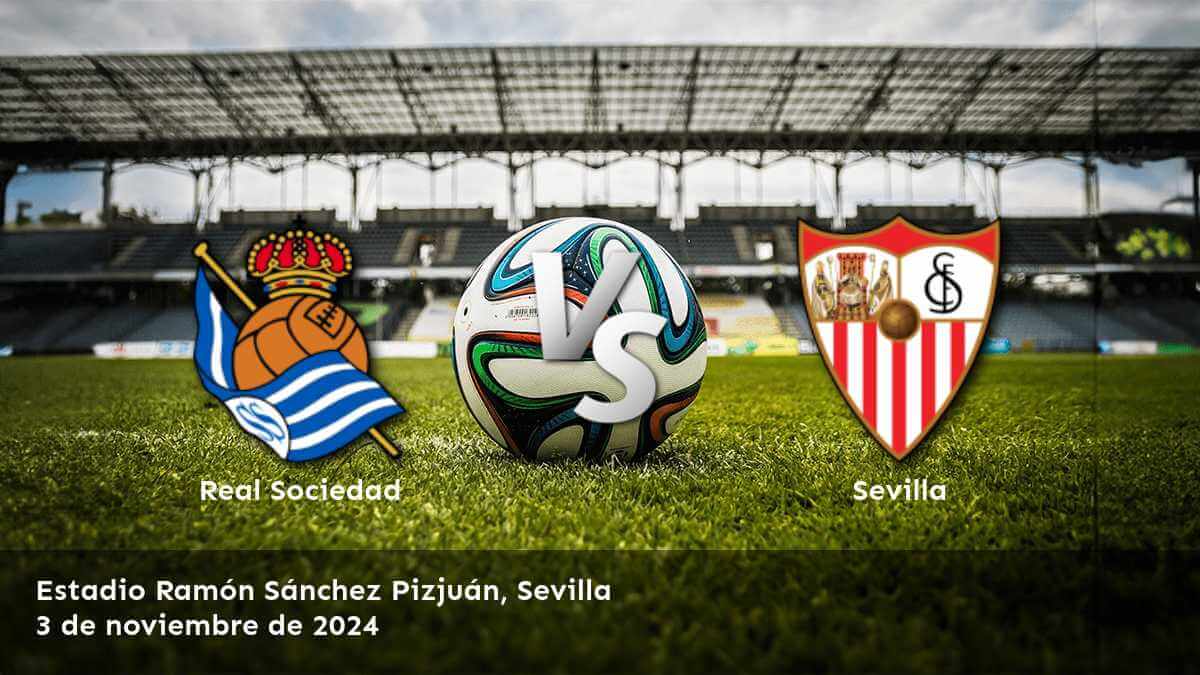 sevilla-vs-real-sociedad-3-de-noviembre-de-2024