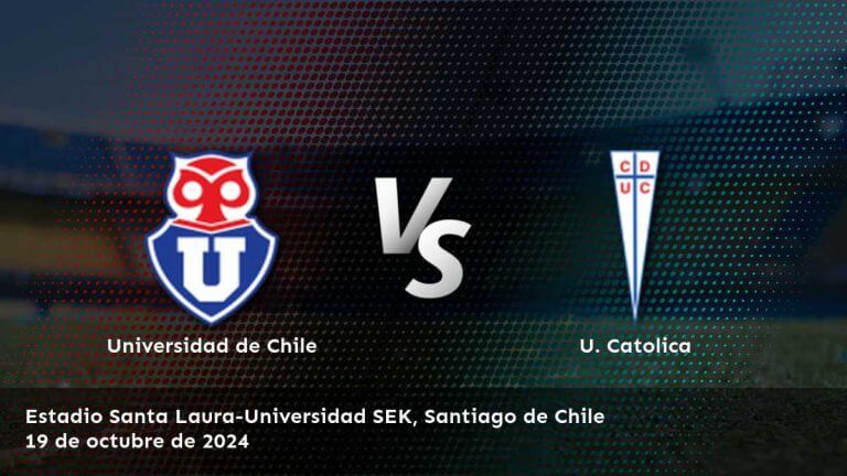 u-catolica-vs-universidad-de-chile-19-de-octubre-de-2024