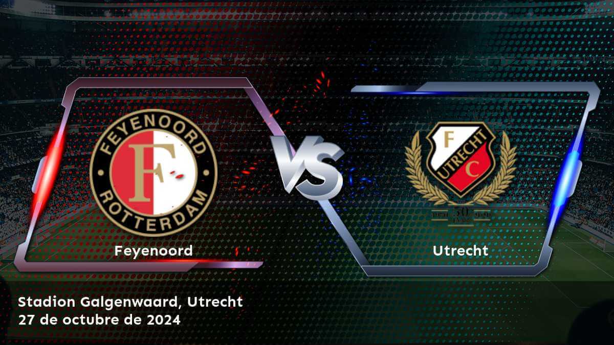 utrecht-vs-feyenoord-27-de-octubre-de-2024