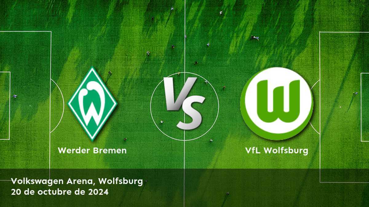 vfl-wolfsburg-vs-werder-bremen-20-de-octubre-de-2024