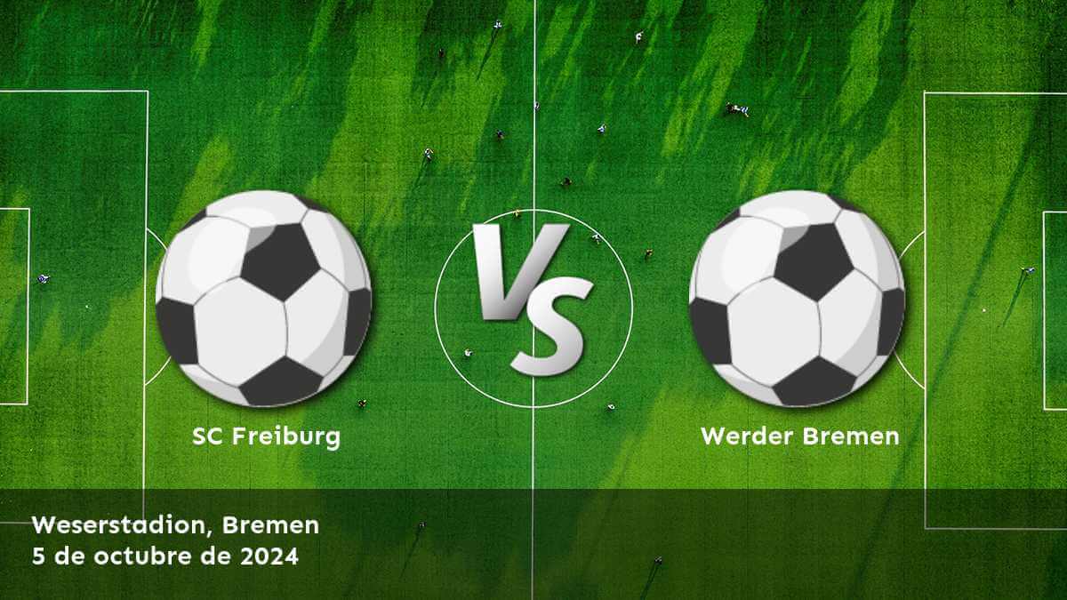 werder-bremen-vs-sc-freiburg-5-de-octubre-de-2024