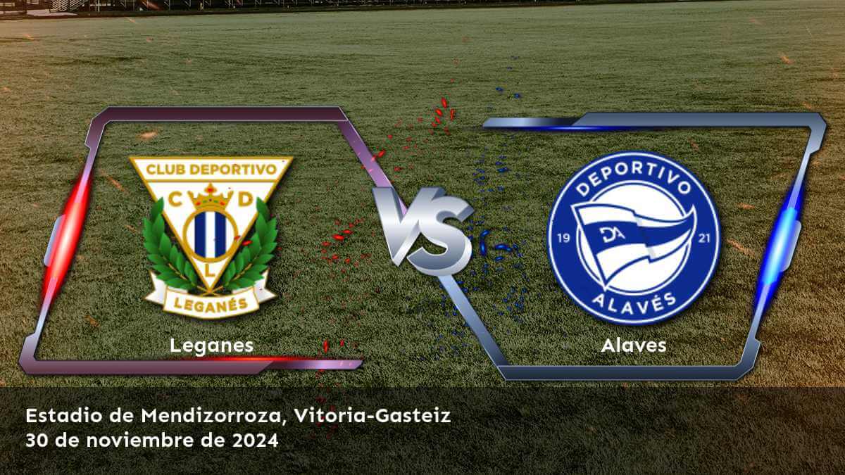 alaves-vs-leganes-30-de-noviembre-de-2024