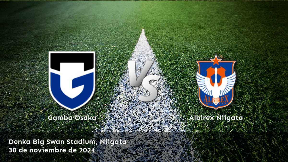 albirex-niigata-vs-gamba-osaka-30-de-noviembre-de-2024