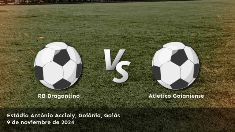 atletico-goianiense-vs-rb-bragantino-9-de-noviembre-de-2024