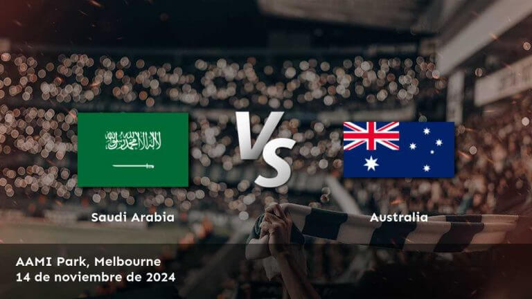 australia-vs-saudi-arabia-14-de-noviembre-de-2024