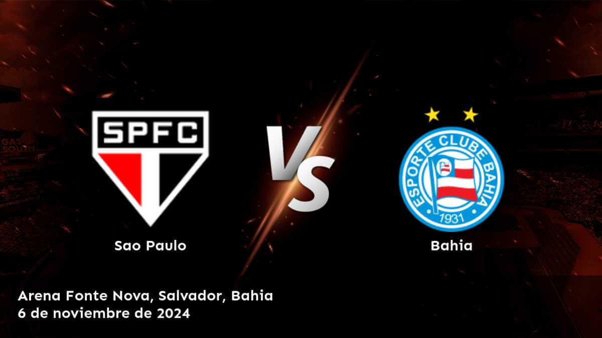 bahia-vs-sao-paulo-6-de-noviembre-de-2024