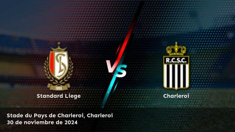 charleroi-vs-standard-liege-30-de-noviembre-de-2024