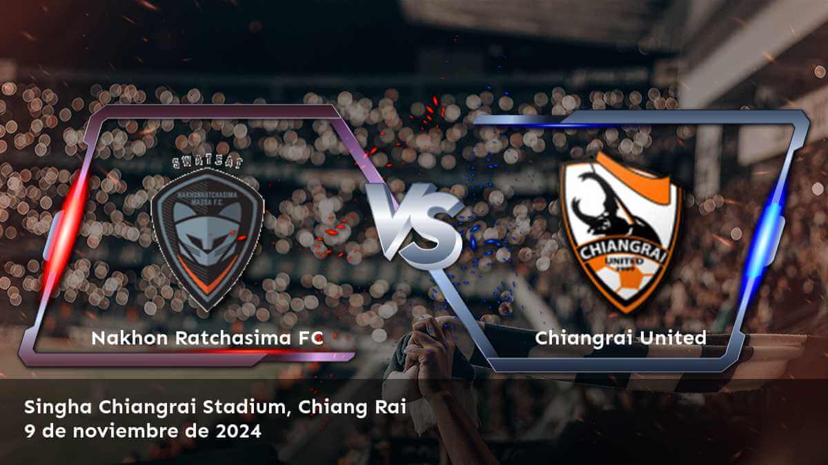 chiangrai-united-vs-nakhon-ratchasima-fc-9-de-noviembre-de-2024