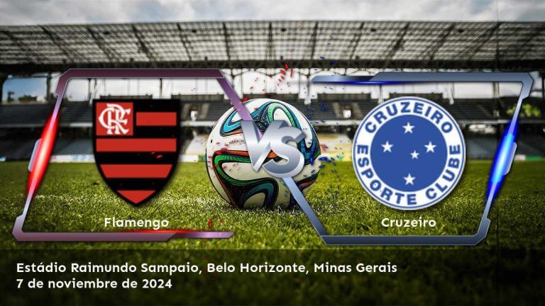 cruzeiro-vs-flamengo-7-de-noviembre-de-2024