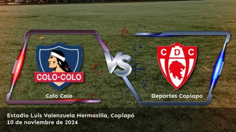 deportes-copiapo-vs-colo-colo-10-de-noviembre-de-2024