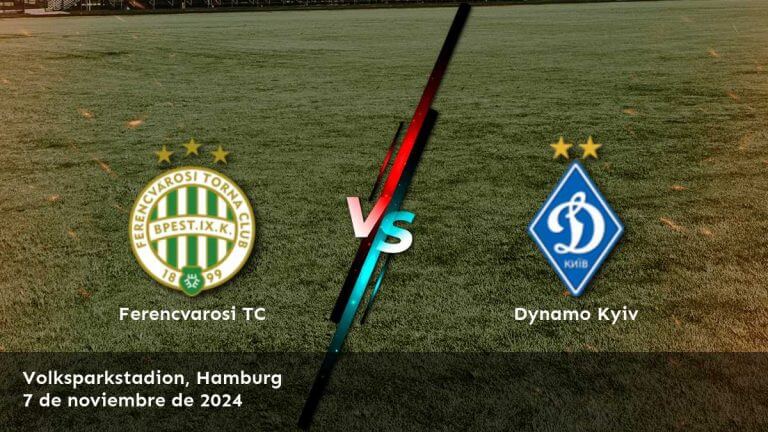 dynamo-kyiv-vs-ferencvarosi-tc-7-de-noviembre-de-2024