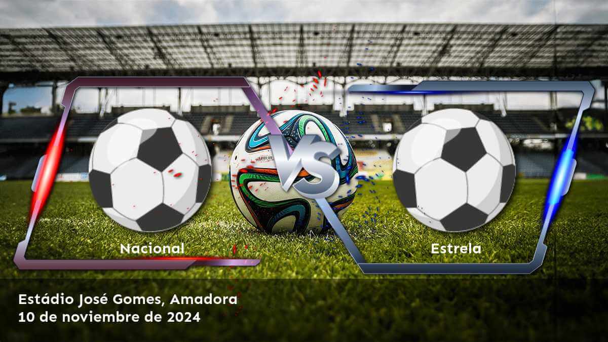 estrela-vs-nacional-10-de-noviembre-de-2024