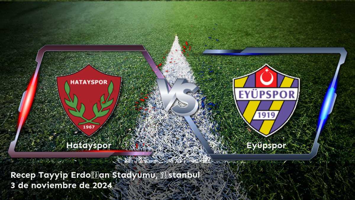 eyupspor-vs-hatayspor-3-de-noviembre-de-2024