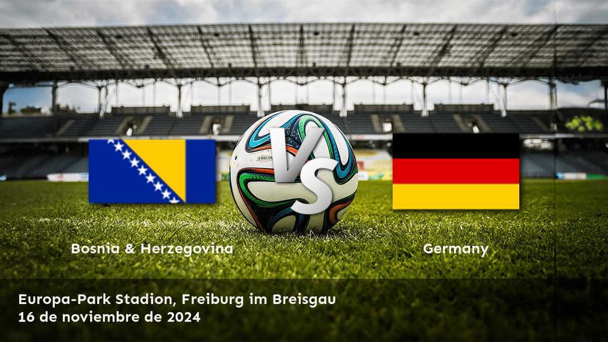 germany-vs-bosnia-herzegovina-16-de-noviembre-de-2024