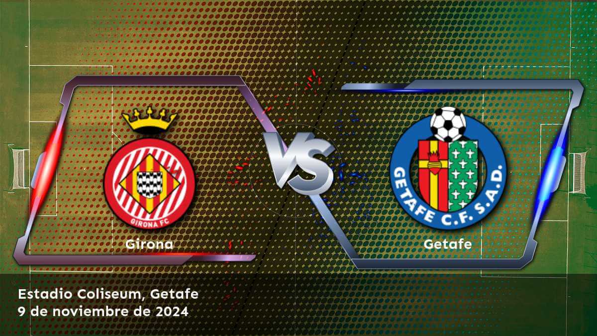 getafe-vs-girona-9-de-noviembre-de-2024