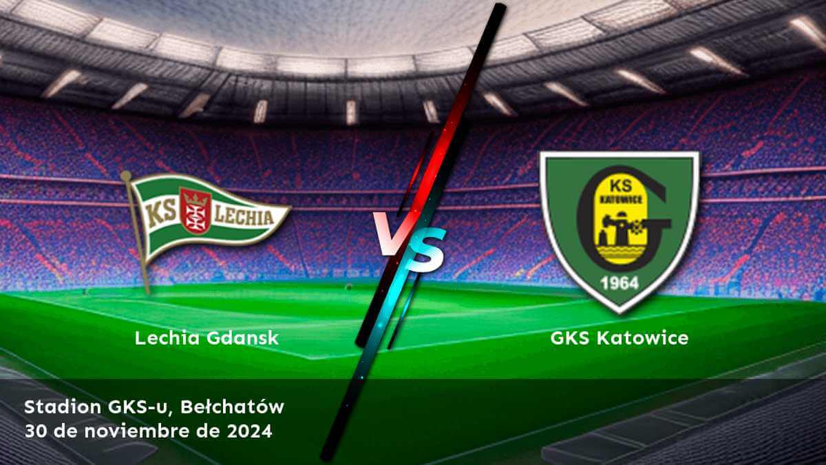 gks-katowice-vs-lechia-gdansk-30-de-noviembre-de-2024