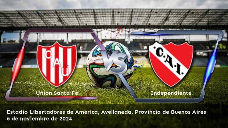 independiente-vs-union-santa-fe-6-de-noviembre-de-2024