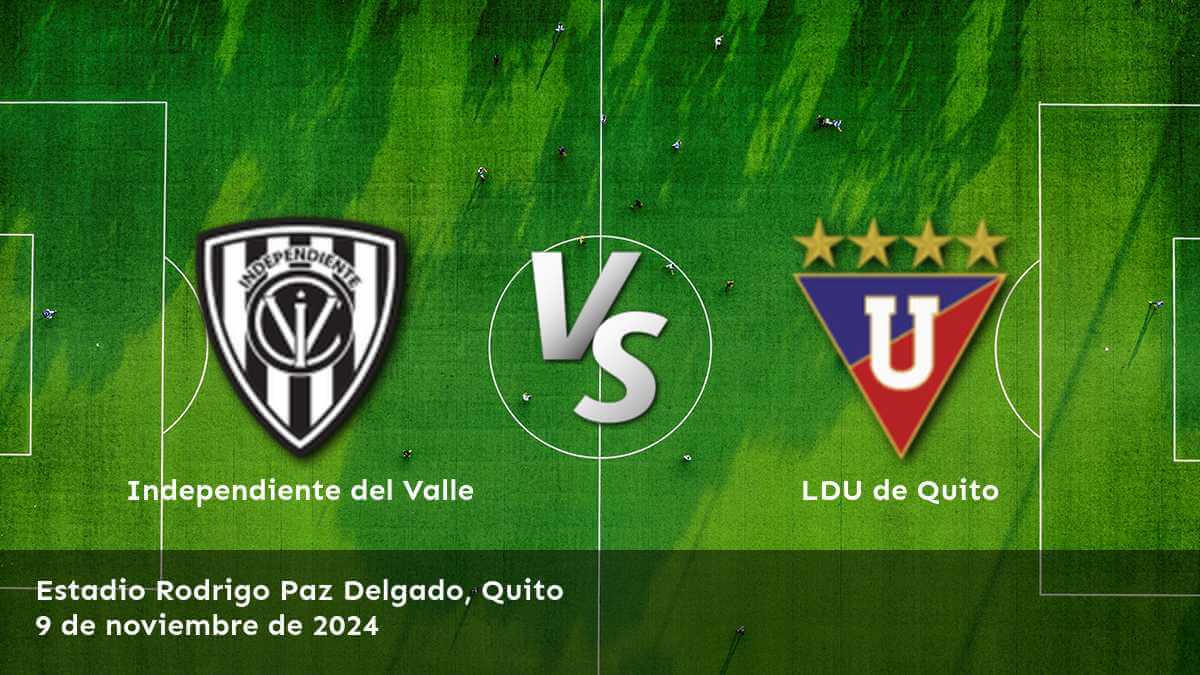 ldu-de-quito-vs-independiente-del-valle-9-de-noviembre-de-2024