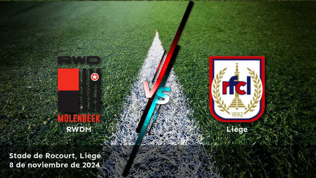 liege-vs-rwdm-8-de-noviembre-de-2024