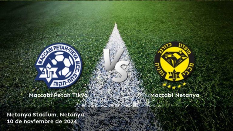 maccabi-netanya-vs-maccabi-petah-tikva-10-de-noviembre-de-2024