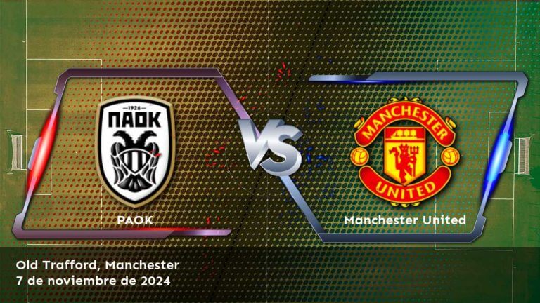 manchester-united-vs-paok-7-de-noviembre-de-2024