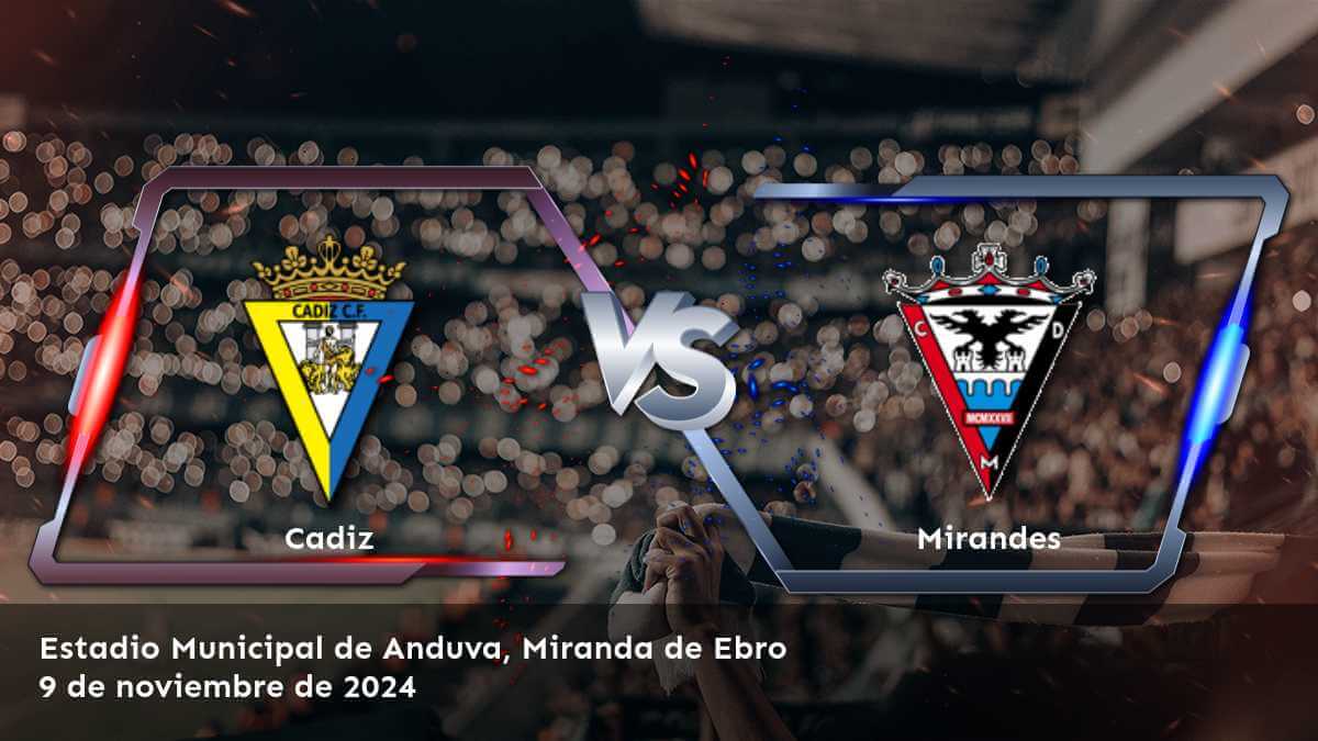 mirandes-vs-cadiz-9-de-noviembre-de-2024