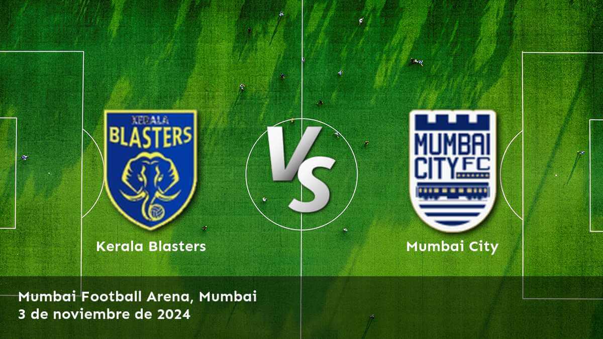 mumbai-city-vs-kerala-blasters-3-de-noviembre-de-2024