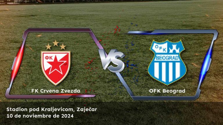 ofk-beograd-vs-fk-crvena-zvezda-10-de-noviembre-de-2024