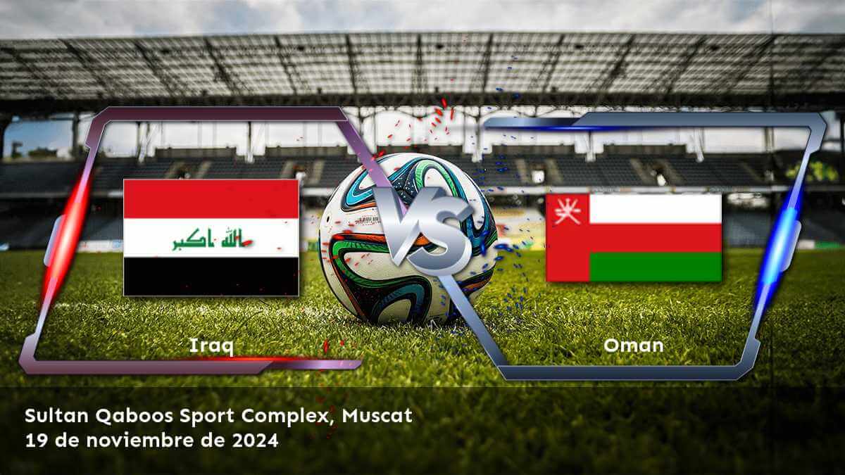 oman-vs-iraq-19-de-noviembre-de-2024