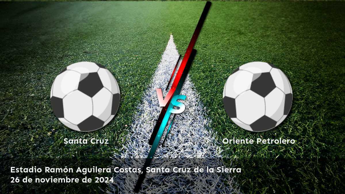 oriente-petrolero-vs-santa-cruz-26-de-noviembre-de-2024