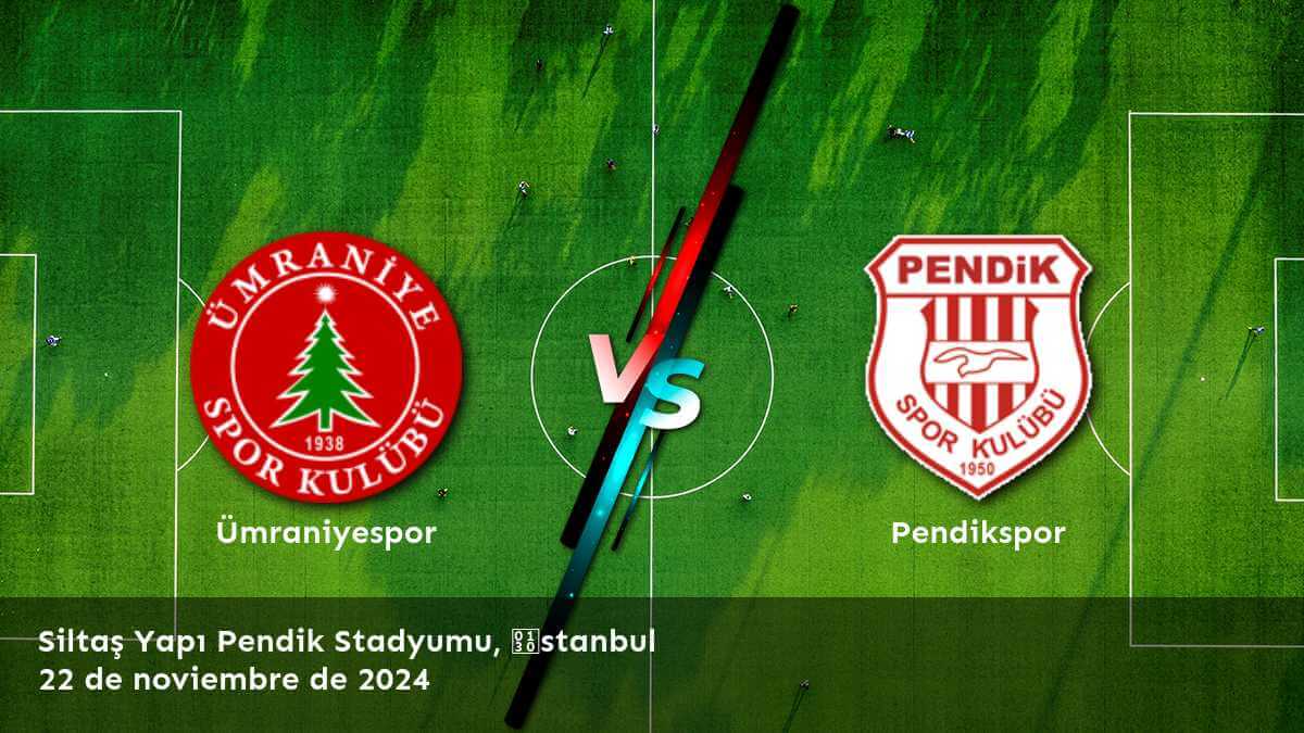 pendikspor-vs-umraniyespor-22-de-noviembre-de-2024