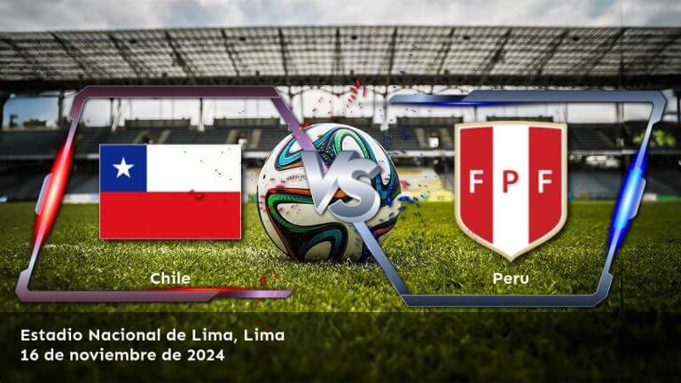 peru-vs-chile-16-de-noviembre-de-2024