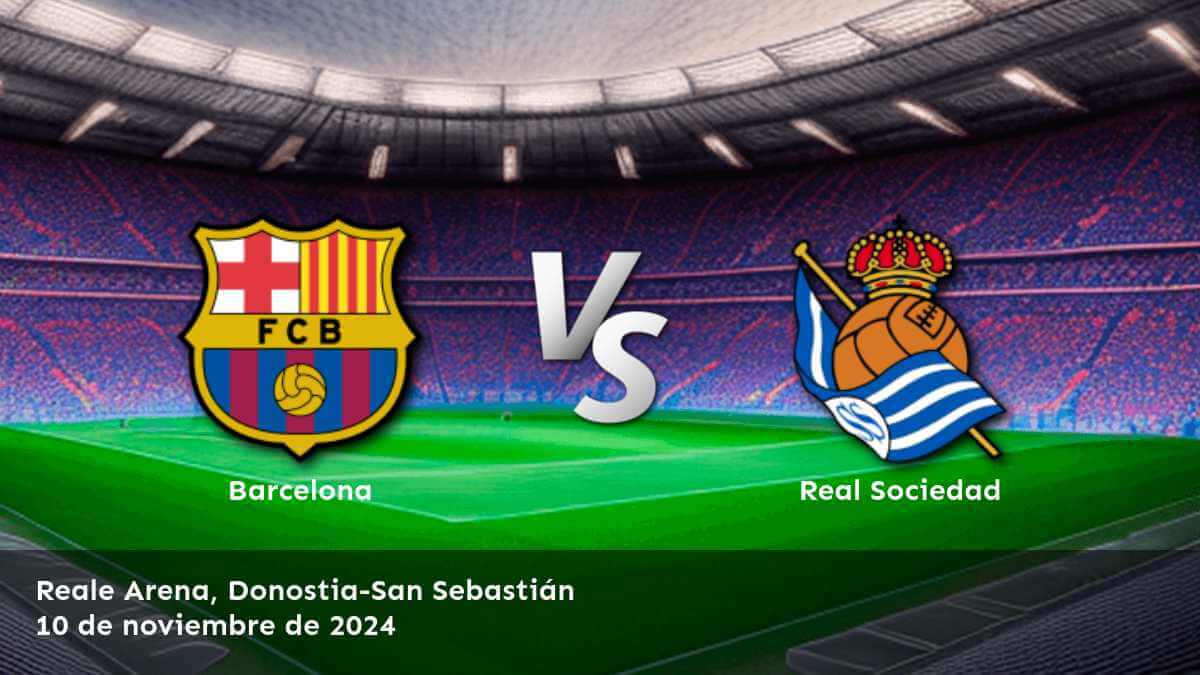 real-sociedad-vs-barcelona-10-de-noviembre-de-2024