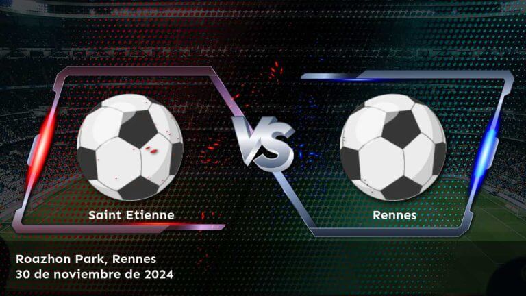 rennes-vs-saint-etienne-30-de-noviembre-de-2024