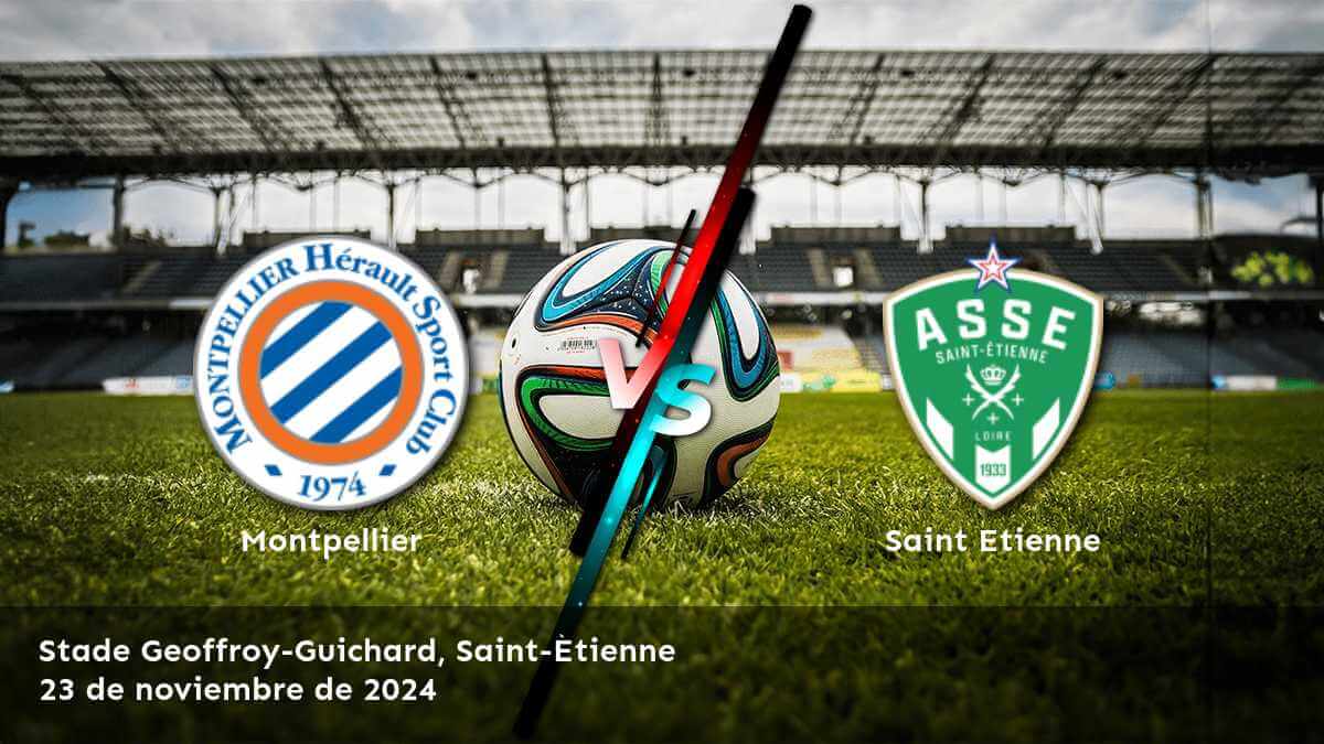 saint-etienne-vs-montpellier-23-de-noviembre-de-2024