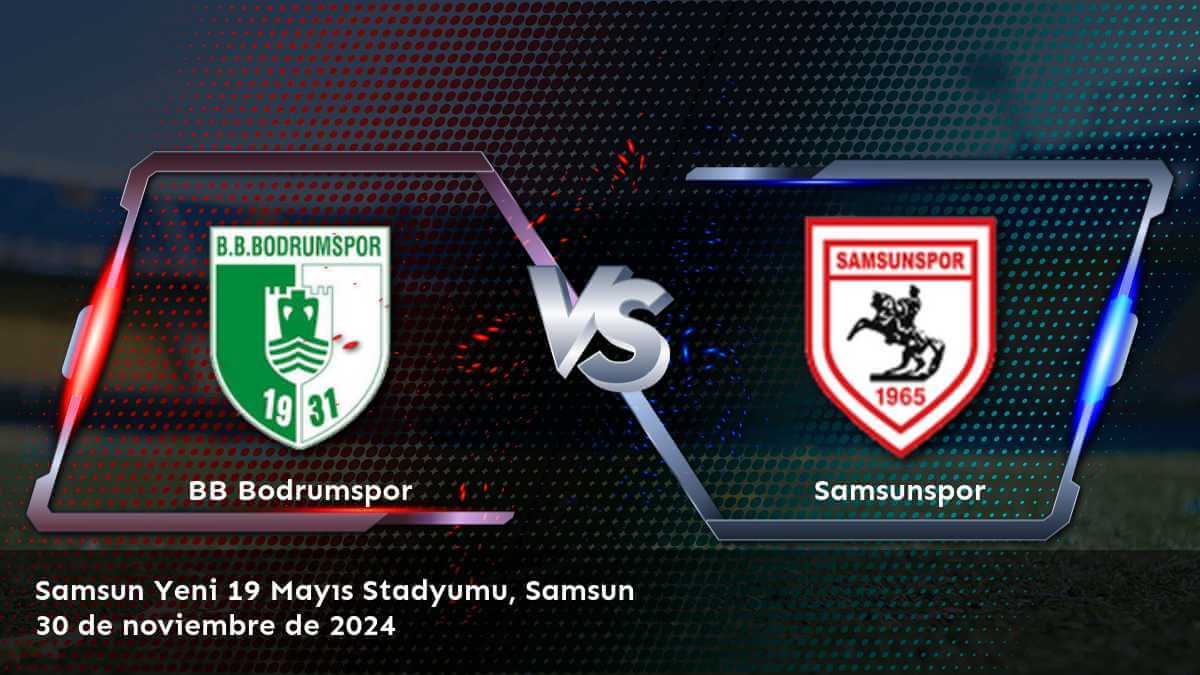 samsunspor-vs-bb-bodrumspor-30-de-noviembre-de-2024