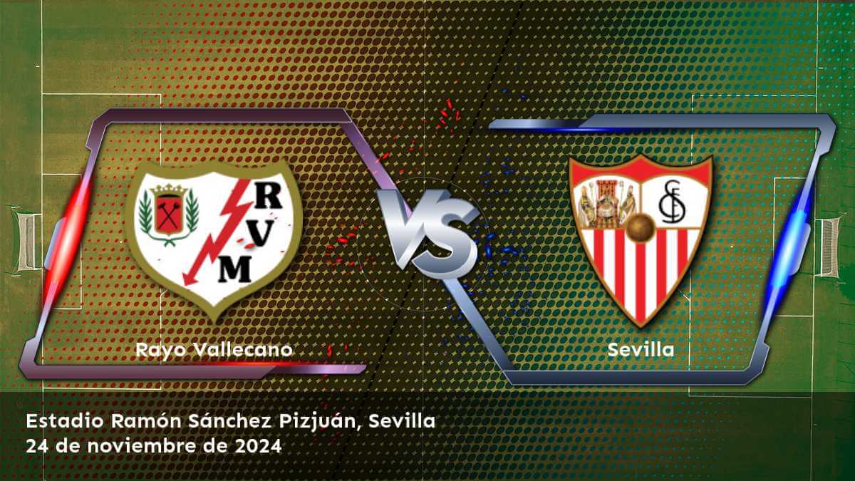 sevilla-vs-rayo-vallecano-24-de-noviembre-de-2024