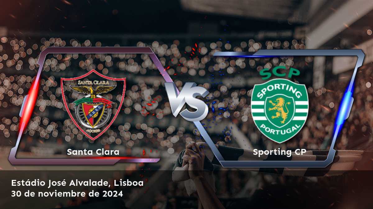 sporting-cp-vs-santa-clara-30-de-noviembre-de-2024