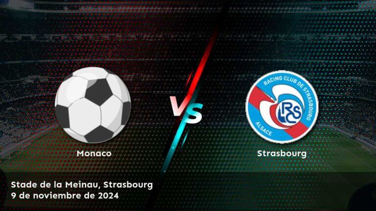 strasbourg-vs-monaco-9-de-noviembre-de-2024