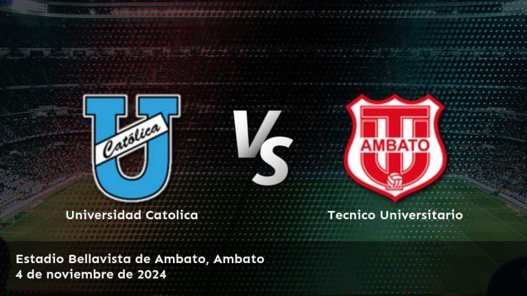 tecnico-universitario-vs-universidad-catolica-4-de-noviembre-de-2024