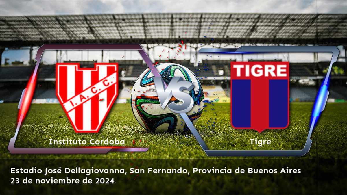 tigre-vs-instituto-cordoba-23-de-noviembre-de-2024