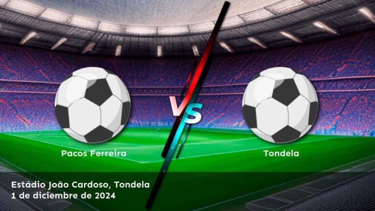 tondela-vs-pacos-ferreira-1-de-diciembre-de-2024