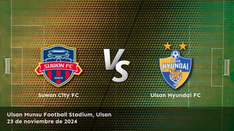 ulsan-hyundai-fc-vs-suwon-city-fc-23-de-noviembre-de-2024