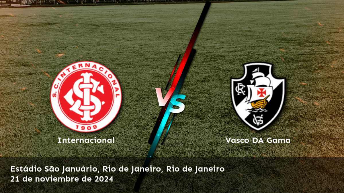 vasco-da-gama-vs-internacional-21-de-noviembre-de-2024